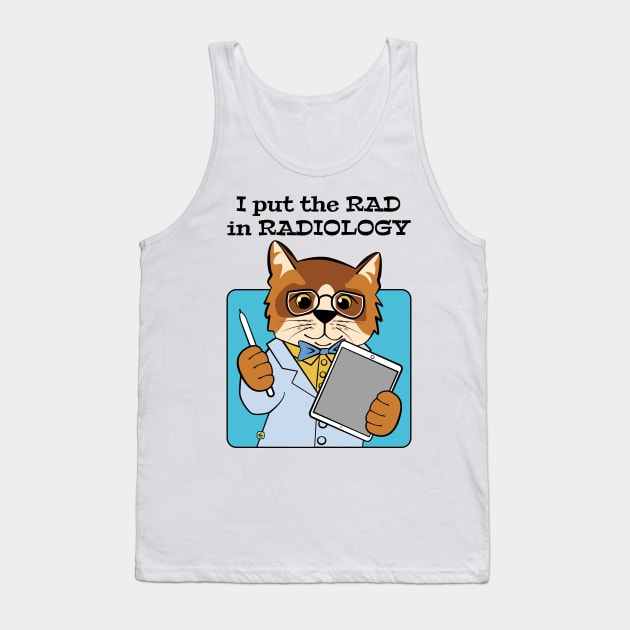 Rad Radiologist Cat Tank Top by Sue Cervenka